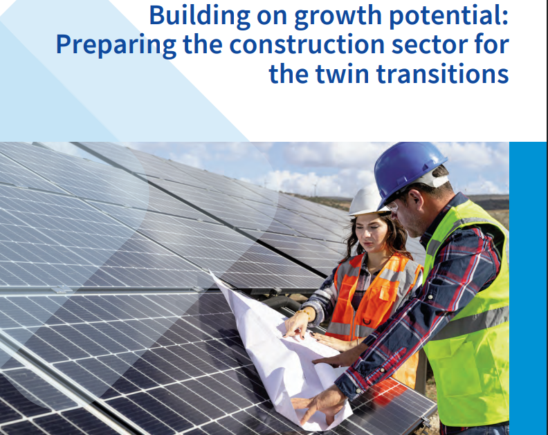 Building on growth potential: Preparing the construction sector for the twin transitions